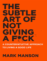 The Subtle Art of Not Giving a - Mark Manson.pdf